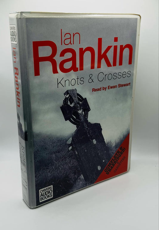 Knots & Crosses (Ian Rankin) (6 Cassettes)