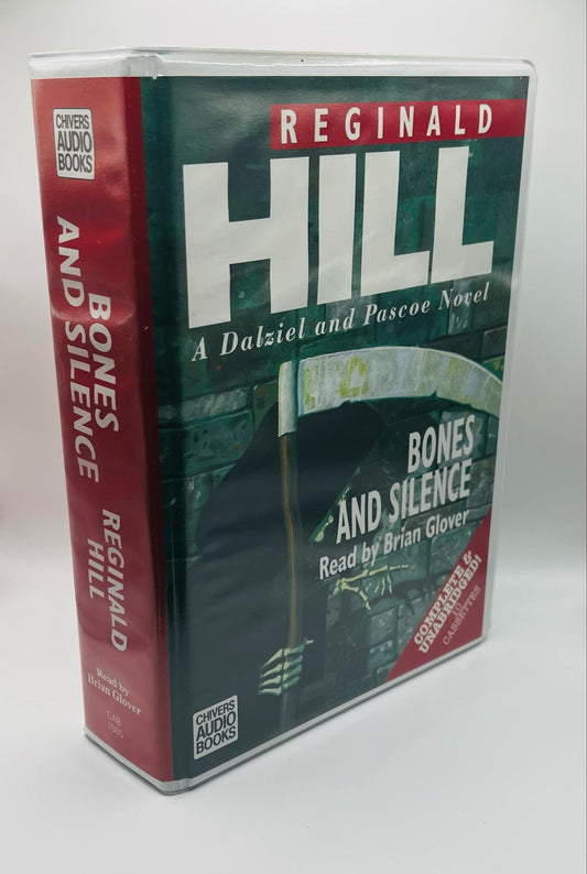 Bones And Silence (Reginald Hill) (10 Cassettes)